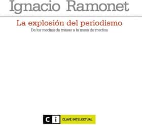 La explosión del periodismo 4ª reimpresión
