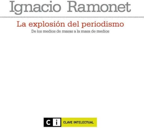 La explosión del periodismo 4ª reimpresión