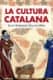 La cultura catalana