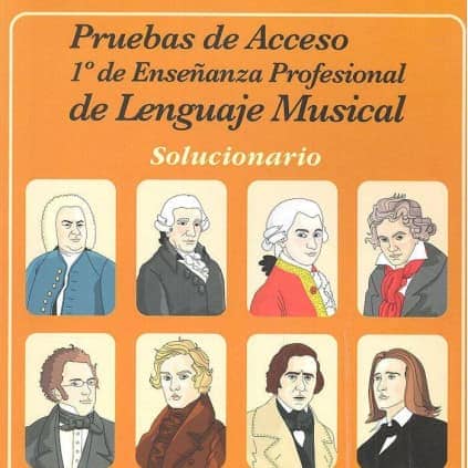PRUEBAS DE ACCESO A 1º DE ENSEÑANZA PROFESIONAL DE LENGUAJE MUSICAL. SOLUCIONARIO