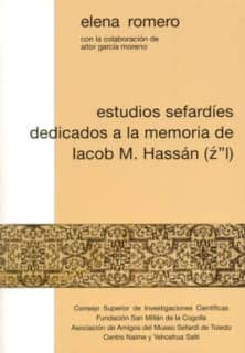 Estudios sefardíes dedicados a la memoria de Iacob M. Hassán (Z"L)