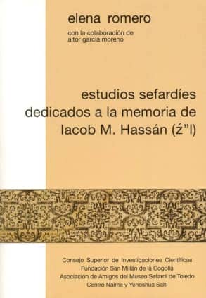 Estudios sefardíes dedicados a la memoria de Iacob M. Hassán (Z"L)