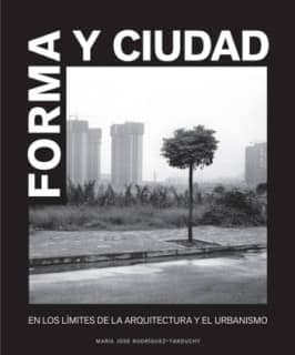 FORMA Y CIUDAD