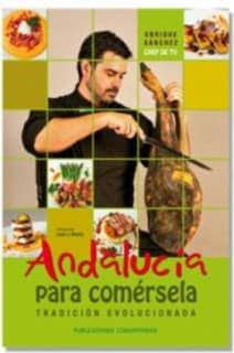 Andalucía para comérsela