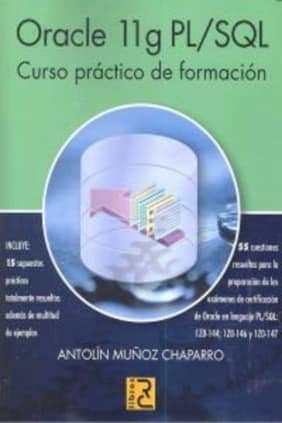 ORACLE 11g PL/SQL. Curso práctico de formación