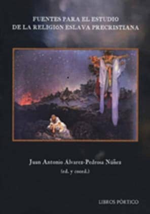 Fuentes para el estudio de la religión eslava precristiana