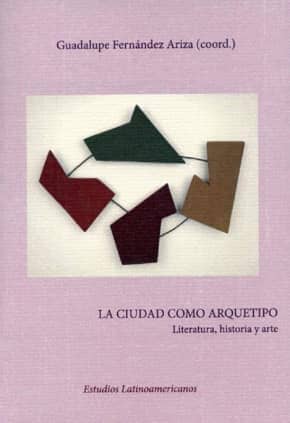 La ciudad como arquetipo