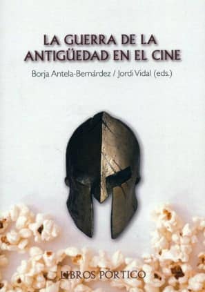 La guerra de la Antigüedad en el cine