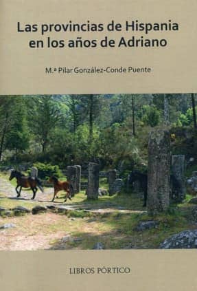 Las provincias de Hispania en los años de Adriano