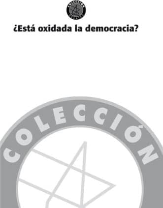 ¿Está oxidada la democracia?