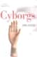 Cyborgs