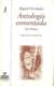 Antología comentada de Miguel Hernández. Tomo II, teatro, prosa y epistolario