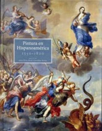 Pintura Hispanoamericana, 1550 - 1820