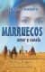 Marruecos, amor y canela