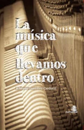 LA MUSICA QUE LLEVAMOS DENTRO