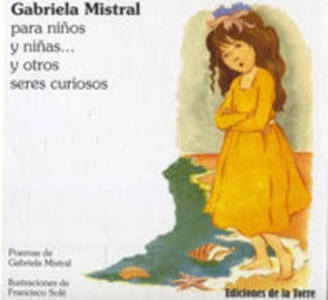 GABRIELA MISTRAL PARA NIÑOS Y NIÑAS