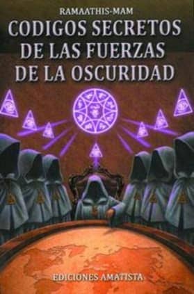 CÓDIGOS SECRETOS DE LAS FUERZAS DE LA OSCURIDAD