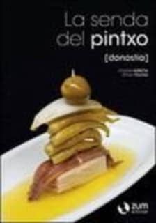 La senda del pintxo (Donostia) 2ª Edición