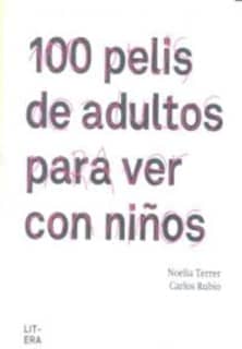 100 pelis de adultos para ver con niños