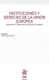 Instituciones y Derecho de la Unión Europea Volumen II. Derecho de la Unión Europea