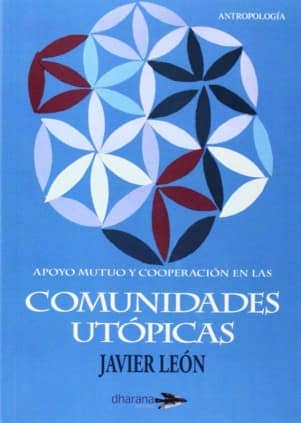 APOYO MUTUO Y COOPERACIÓN EN LAS COMUNIDADES UTÓPICAS