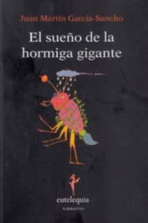 El sueño de la hormiga gigante