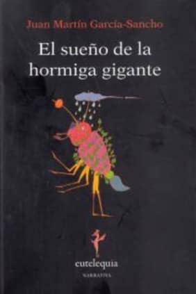 El sueño de la hormiga gigante