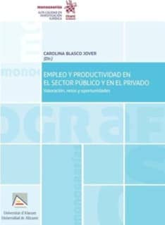 Empleo y Productividad en el Sector Público y en el Privado