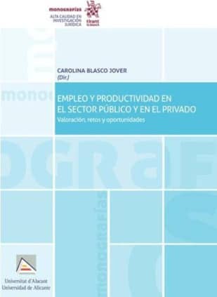 Empleo y Productividad en el Sector Público y en el Privado
