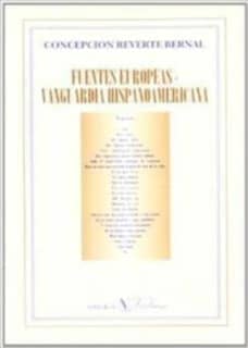 Fuentes europeas, vanguardia hispanoamericana