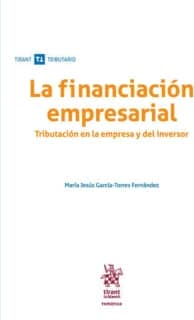 La Financiación Empresarial: Tributación en la Empresa y del Inversor