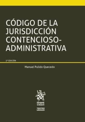 Código de la Jurisdicción Contencioso-Administrativa 2ª Edición 2016