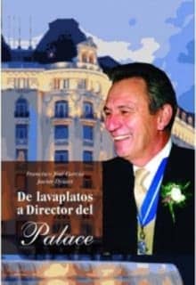 De lavaplatos a director del Palace