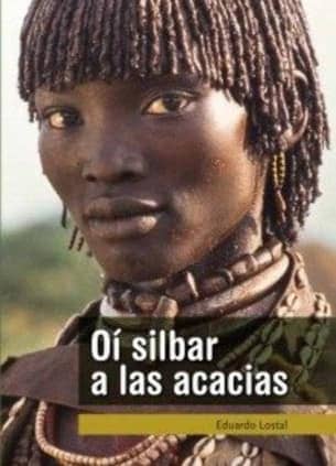 O¡ silbar a las acacias