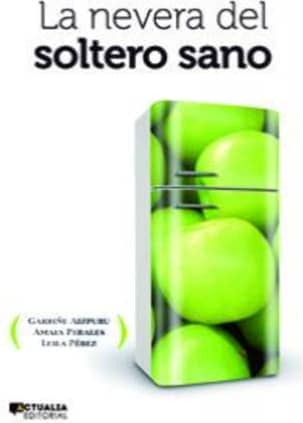 LA NEVERA DE LOS SOLTEROS SANOS