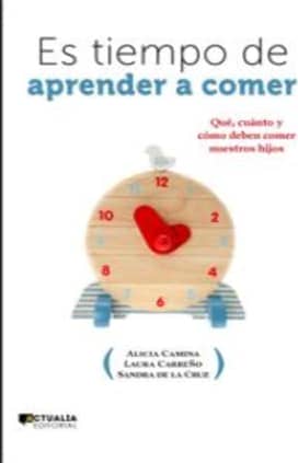 Es tiempo de aprender a comer