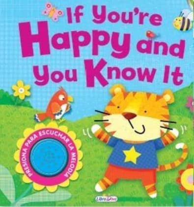 IF YOU'RE HAPPY AND YOU KNOW IT