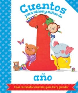 CUENTOS PARA NIÑOS Y NIÑAS DE 1 AÑO
