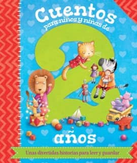 CUENTOS PARA NIÑOS Y PARA NIÑAS DE 2 AÑOS
