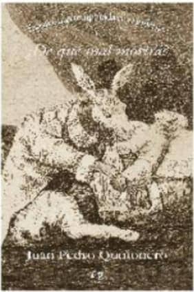 ¿DE QUÉ MAL MORIRÁ?