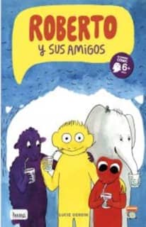 Roberto y sus amigos