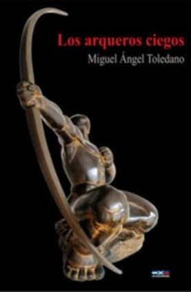 Los arqueros ciegos