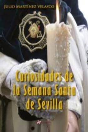 Curiosidades de la Semana Santa de Sevilla