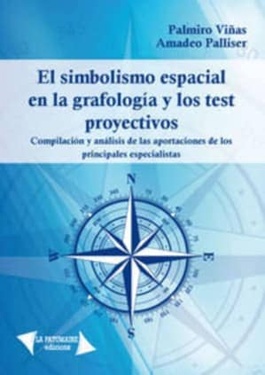 El simbolismo espacial en la grafología y los test proyectivos