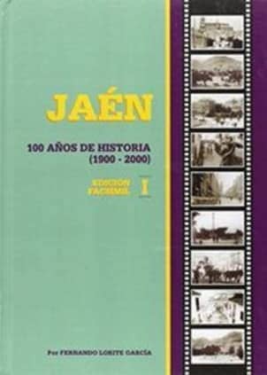 JAÉN 100 AÑOS DE HISTORIA, 1900-2000