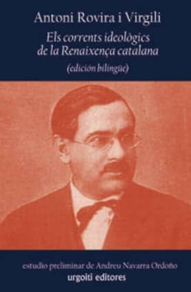 Els corrents ideològics de la Renaixença catalana (edición bilingüe)