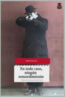 En cualquier caso, ningún remordimiento