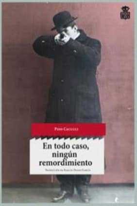 En cualquier caso, ningún remordimiento