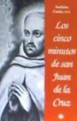 Los cinco minutos de san Juan de la Cruz