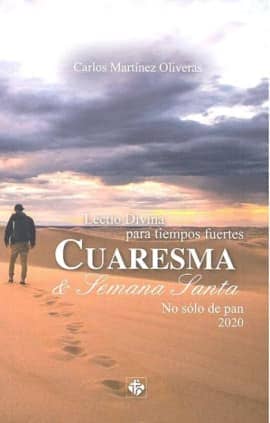 Lectio divina para tiempos fuertes. Cuaresma y Semana Santa 2020